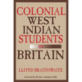Colonial West Indian Students in Britain
