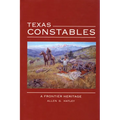 Texas Constables: A Frontier Heritage