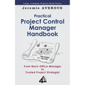 Practical Project Control Manager Handbook