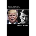 Donald Trump and Adolf Hitler: Making A Serious Comparison