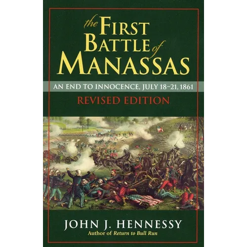 The First Battle of Manassas