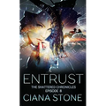 Entrust: Episode 8 of The Shattered Chronicles