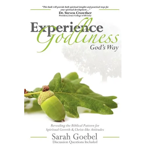 Experience Godliness God's Way