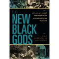 The New Black Gods: Arthur Huff Fauset and the Study of African American Religions