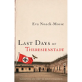 Last Days of Theresienstadt