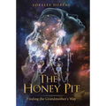 The Honey Pit: Finding the Grandmother's Way