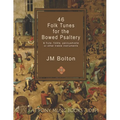 46 Folk Songs for the Bowed Psaltery