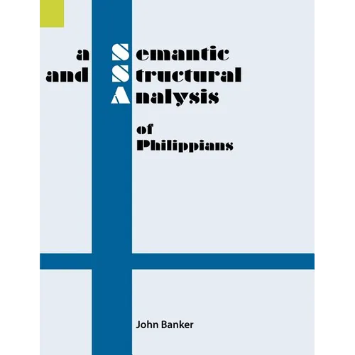 A Semantic and Structural Analysis of Philippians