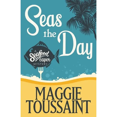Seas the Day