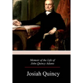 Memoir of the Life of John Quincy Adams