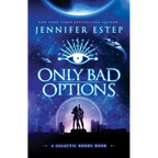 Only Bad Options - Paperback