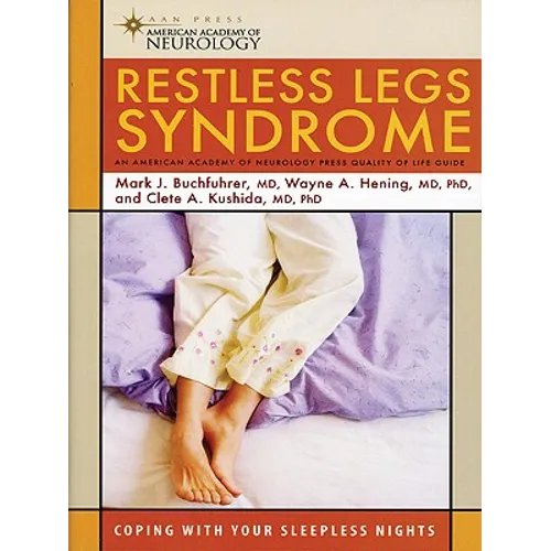Restless Legs Syndrome: Coping with Your Sleepless Nights