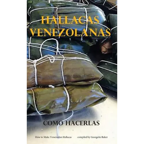 Hallacas Venezolanas: Como Hacerlas