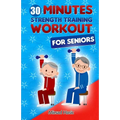 Strength Training for Seniors