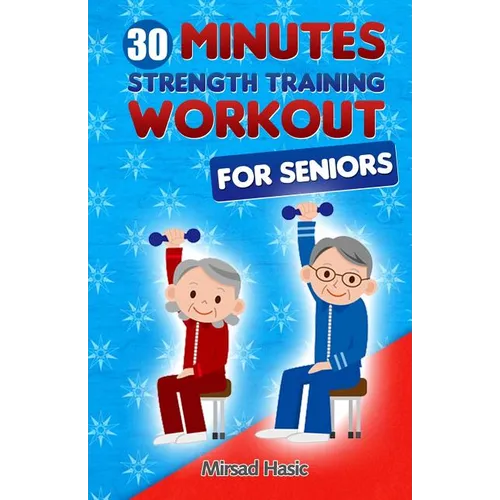 Strength Training for Seniors