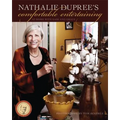 Nathalie Dupree's Comfortable Entertaining: At Home with Ease and Grace