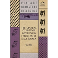The General Stud Book Containing Pedigrees of Race Horses - Vol VII