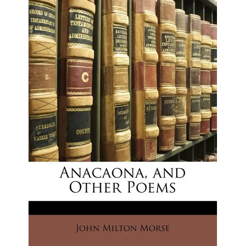 Anacaona, and Other Poems