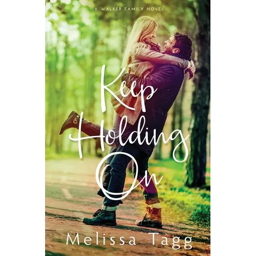 Keep Holding On