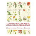 Color Me Botanicals III: An Adult Coloring Book
