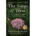 The Songs of Trees: Stories from Nature's Great Connectors