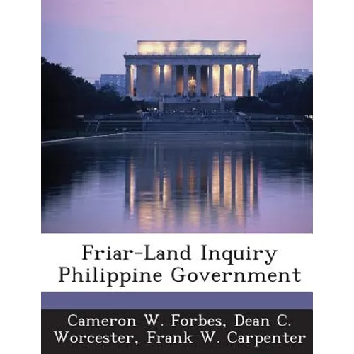 Friar-Land Inquiry Philippine Government