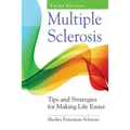 Multiple Sclerosis: Tips and Strategies for Making Life Easier