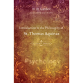 Introduction to the Philosophy of St. Thomas Aquinas, Volume 3