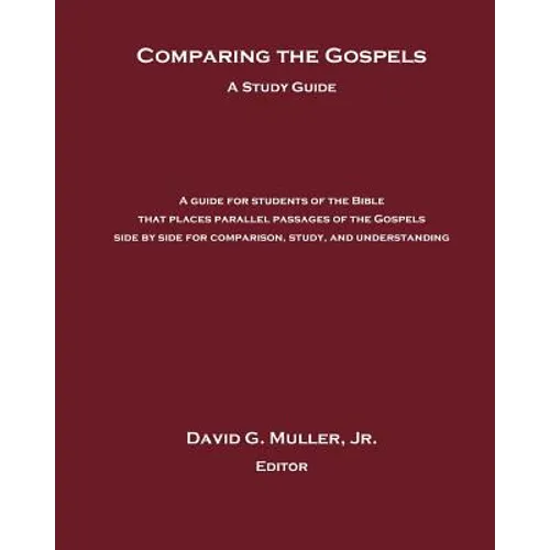 Comparing the Gospels: A Study Guide