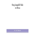 King Leopold'S Rule In Africa