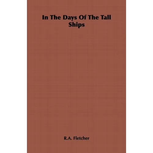 In the Days of the Tall Ships