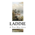 Laddie: A True Blue Story