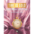 Time Is Gold and Silver and Pink: 2024 Daily Planner for Women