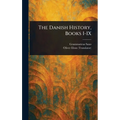 The Danish History, Books I-IX