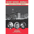Secret Service Journals: Assassination and Redemption in 1960s Detroit