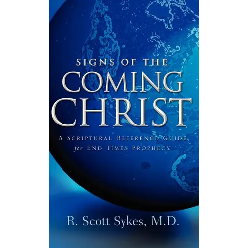 Signs of the Coming Christ