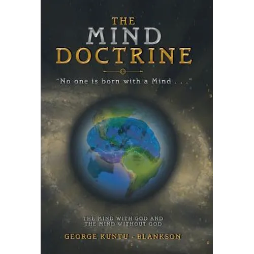 The Mind Doctrine: "No One Is Born with a Mind . . ."