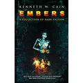 Embers: A Collection of Dark Fiction