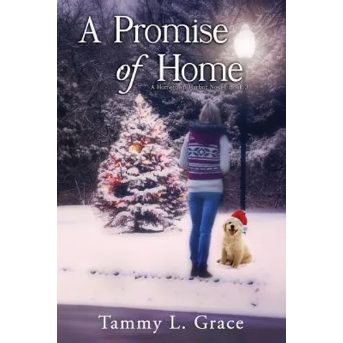 A Promise of Home: A Hometown Harbor Novel
