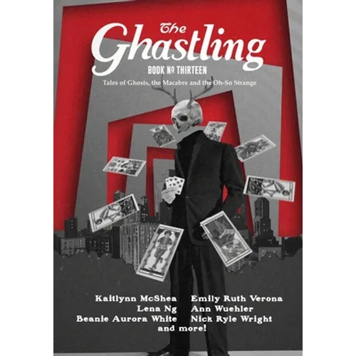 The Ghastling: Book Thirteen