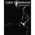 Guitar Connoisseur - American Guitars I - Summer 2016