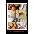 Lahore With Love: Growing Up With Girlfriends Pakistani-Style