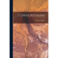 Copper Refining