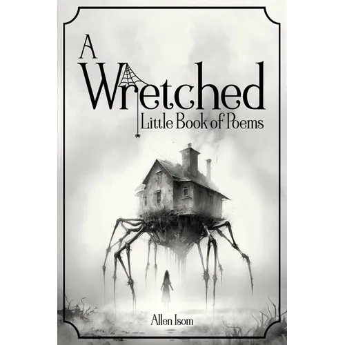 A Wretched Little Book of Poems: Remastered