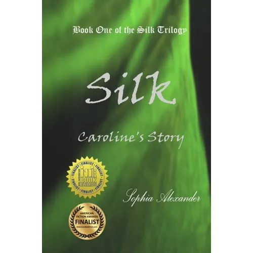 Silk: Caroline's Story