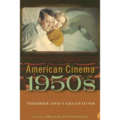 American Cinema of the 1950s: Themes and Variations