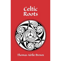 Celtic Roots