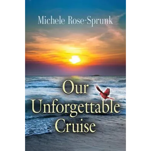 Our Unforgettable Cruise