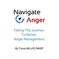 Navigate Anger: Taking the Journey to Better Anger Management