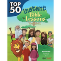 Top 50 Instant Bible Lessons for Preschoolers